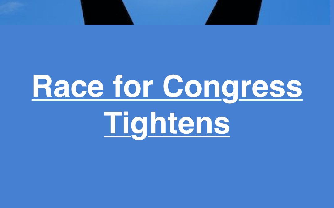 Race for Congress Tightens